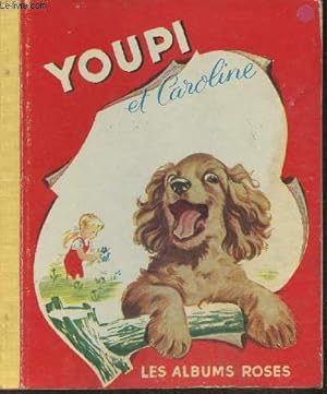 Seller image for Youpi et Caroline for sale by Le-Livre