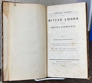 Image du vendeur pour Sapientia Angelica de Divino Amore et de Divina Sapientia - Emanuel (Emanuelis) Swedenborg mis en vente par Big Star Books