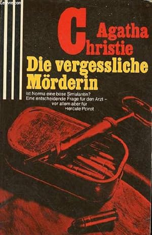Seller image for Die vergessliche mörderin. for sale by Le-Livre