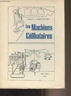 Image du vendeur pour Les machines clibataires - Collection "Chiffres" mis en vente par Le-Livre