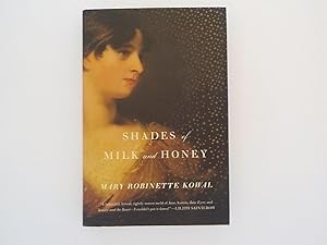 Shades of Milk and Honey (signed)