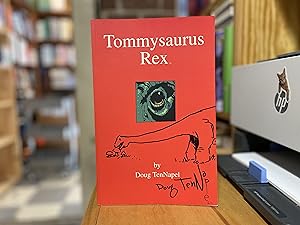Seller image for Tommysaurus Rex for sale by Reclaimed Bookstore