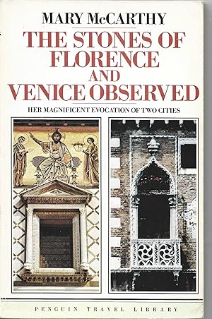 The Stones of Florence and Venice Observed.