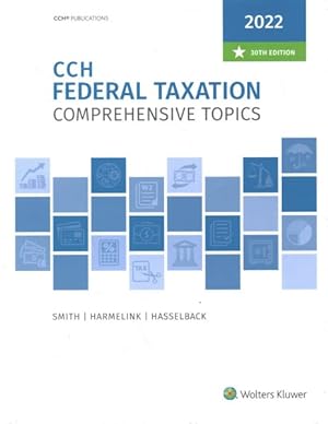 Imagen del vendedor de CCH Federal Taxation 2022 : Comprehensive Topics a la venta por GreatBookPrices