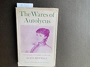 Image du vendeur pour The Wares of Autolycus Selected Literary Essays of Alice Meynell mis en vente par Book Souk