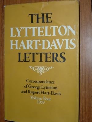 Imagen del vendedor de Lyttelton Hart-Davis Letters: 1959 v. 4: Correspondence of George Lyttelton and Rupert Hart-Davis a la venta por WeBuyBooks