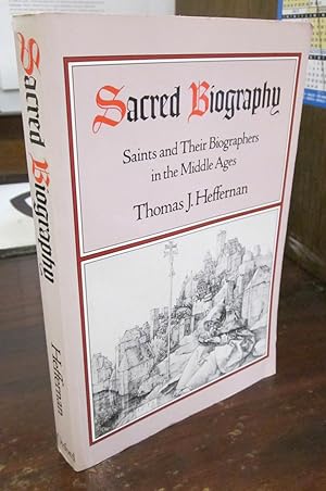 Image du vendeur pour Sacred Biography: Saints and Their Biographers in the Middle Ages mis en vente par Atlantic Bookshop