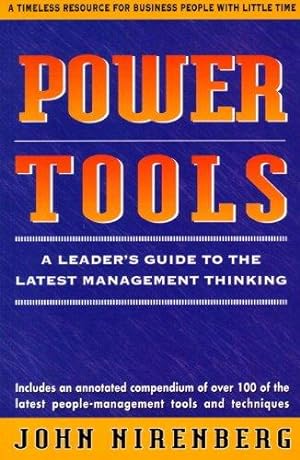 Bild des Verkufers fr Power Tools: A Leader's Guide to the Latest Management Thinking zum Verkauf von WeBuyBooks