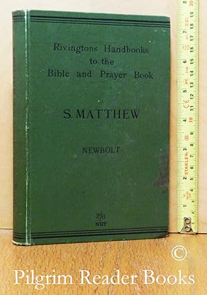 Handbook to the Gospel According to S. Matthew for the Use of Teachers and Students.