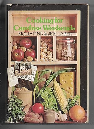 Seller image for Cooking for Carefree Weekends for sale by Gyre & Gimble