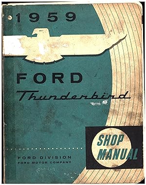 1959 Ford Thunderbird Shop Manual