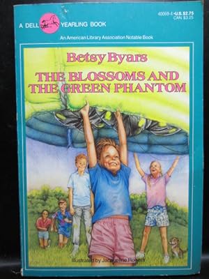 Seller image for THE BLOSSOMS AND THE GREEN PHANTOM for sale by The Book Abyss