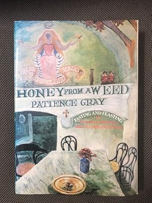 Seller image for Honey from a Weed Fasting and Feasting in Tuscany, Catalonia, the Cyclades and Apulia for sale by The Groaning Board