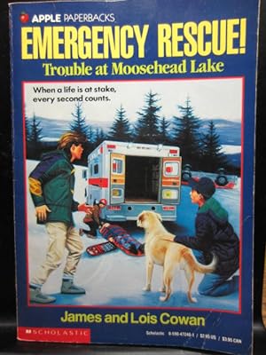 Immagine del venditore per EMERGENCY RESCUE: Trouble at Moosehead Lake venduto da The Book Abyss
