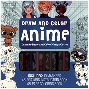 Seller image for Draw & Color Anime Kit : Learn to Draw and Color Manga Cuties for sale by AHA-BUCH GmbH