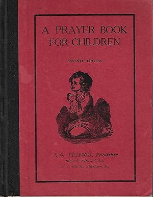 Seller image for A Prayer Book for Children (Seventh Edition) for sale by Firefly Bookstore