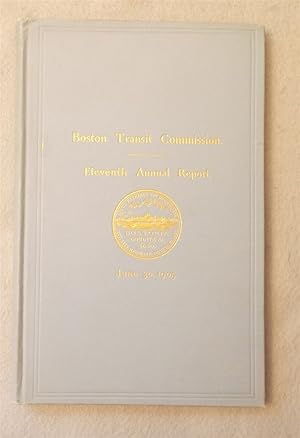Seller image for Eleventh Annual Report of the Boston Transit Comission for the Year Ending June 30, 1905 for sale by Braintree Book Rack