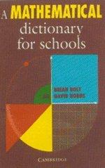 Seller image for A Mathematical Dictionary for Schools for sale by WeBuyBooks
