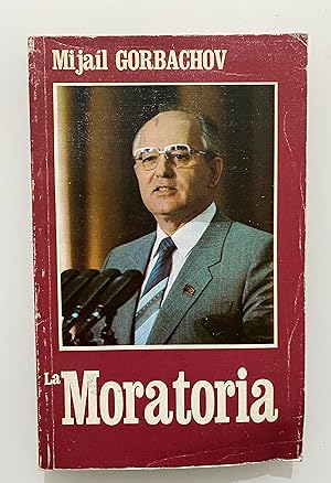 Imagen del vendedor de La Moratoria. a la venta por Nk Libros