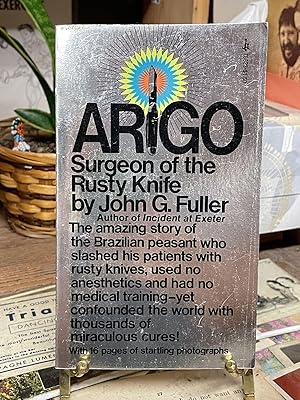 Arigo: Surgeon of the Rusty Knife