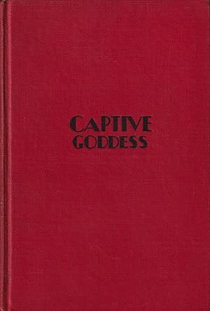 Seller image for Captive Goddess for sale by Ziesings