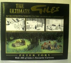 Immagine del venditore per The Ultimate Giles - An Illiustrated Tribute to the Legendary Cartoonist venduto da Washburn Books