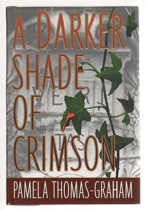 Seller image for A DARKER SHADE OF CRIMSON: An Ivy League Mystery. for sale by Bookfever, IOBA  (Volk & Iiams)