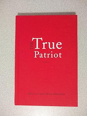 Imagen del vendedor de The True Patriot a la venta por Books Etc.