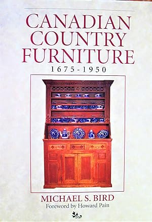 Image du vendeur pour Canadian Country Furniture 1675-1950 mis en vente par Ken Jackson