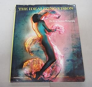 Bild des Verkufers fr The Idealizing Vision : The Art of Fashion zum Verkauf von Midway Book Store (ABAA)