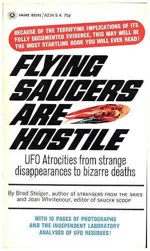 Seller image for Flying Saucers Are Hostile / UFO Atrocities from strange disappearances to bizarre deaths for sale by Cat's Curiosities