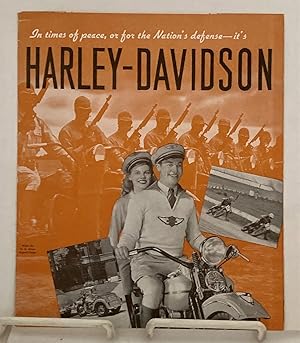 Bild des Verkufers fr In Times Of Peace, Or For The Nation's Defense - It's Harley Davidson zum Verkauf von S. Howlett-West Books (Member ABAA)
