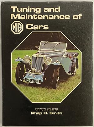 Tuning and maintenance of MG cars : overhead-camshaft engines, 1929-1936, pushrod engines (T seri...