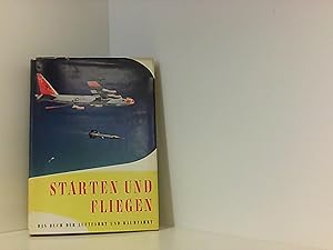 Image du vendeur pour Starten und Fliegen Band II Das Buch der Luftfahrt und Flugtechnik mis en vente par Book Broker