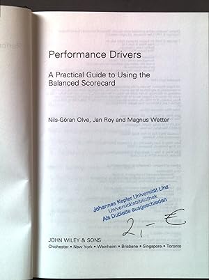 Bild des Verkufers fr Performance Drivers: A Practical Guide to Using the Balanced Scorecard zum Verkauf von books4less (Versandantiquariat Petra Gros GmbH & Co. KG)