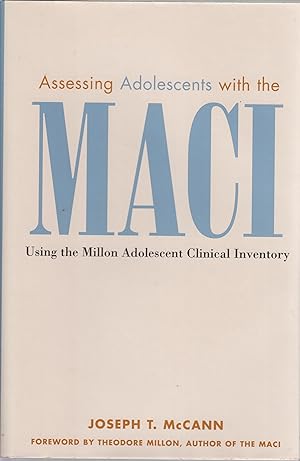 Seller image for Assessing Adolescents with the MACI: Using the Millon Adolescent Clinical Inventory for sale by Robinson Street Books, IOBA