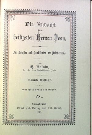 Image du vendeur pour Die Andacht zum heiligsten Herzen Jesu: fr Priester und Kandidaten der Priestertums. mis en vente par books4less (Versandantiquariat Petra Gros GmbH & Co. KG)