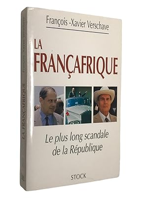 Imagen del vendedor de Franafrique : Le plus long scandale de la Rpublique a la venta por Librairie Douin