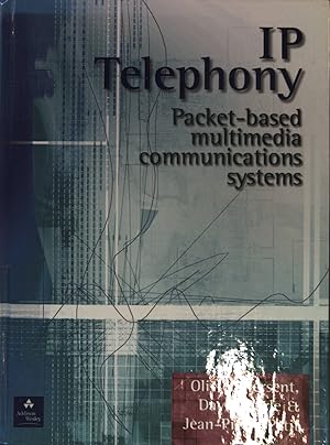 Immagine del venditore per IP Telephony: Packet-Based Multimedia Communications Systems venduto da books4less (Versandantiquariat Petra Gros GmbH & Co. KG)