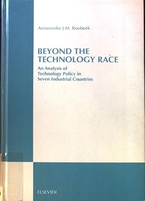 Bild des Verkufers fr Beyond the Technology Race: An Analysis of Technology Policy in Seven Industrial Countries zum Verkauf von books4less (Versandantiquariat Petra Gros GmbH & Co. KG)