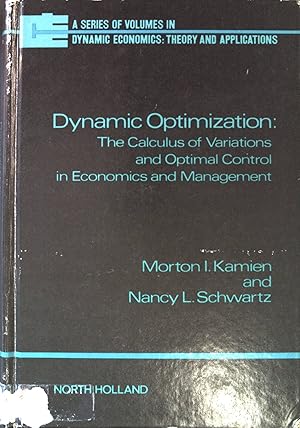 Imagen del vendedor de Dynamic Optimization: The Calculus of Variations and Optimal Control in Economics and Management; Vol.4 a la venta por books4less (Versandantiquariat Petra Gros GmbH & Co. KG)