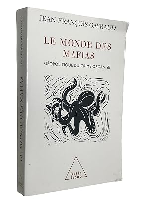 Imagen del vendedor de Le monde des mafias : gopolitique du crime organis a la venta por Librairie Douin