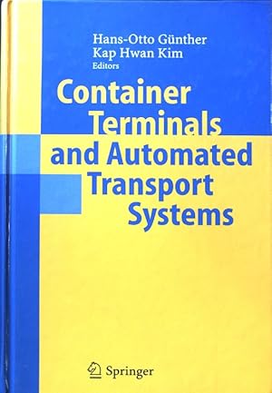Seller image for Container terminals and automated transport systems : logistics control issues and quantitative decision support. for sale by books4less (Versandantiquariat Petra Gros GmbH & Co. KG)