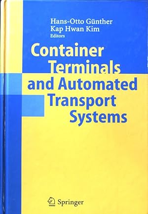 Bild des Verkufers fr Container terminals and automated transport systems : logistics control issues and quantitative decision support. zum Verkauf von books4less (Versandantiquariat Petra Gros GmbH & Co. KG)