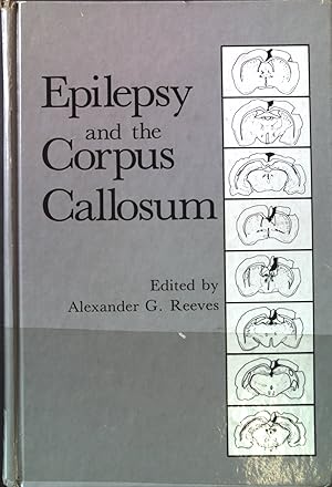 Imagen del vendedor de Epilepsy and the Corpus Callosum a la venta por books4less (Versandantiquariat Petra Gros GmbH & Co. KG)