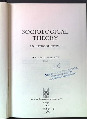 Bild des Verkufers fr Sociological Theory: An Introduction. zum Verkauf von books4less (Versandantiquariat Petra Gros GmbH & Co. KG)