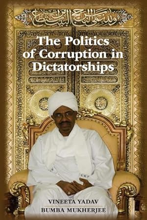 Bild des Verkufers fr The Politics of Corruption in Dictatorships zum Verkauf von AHA-BUCH GmbH