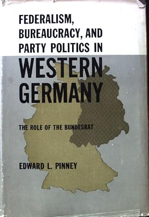 Bild des Verkufers fr Federalism, Bureaucracy, and Party Politics in Western Germany; zum Verkauf von books4less (Versandantiquariat Petra Gros GmbH & Co. KG)