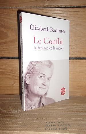 LE CONFLIT : La femme et la mère