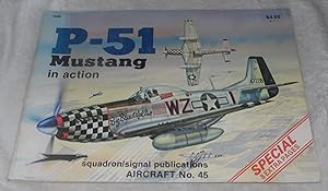 Seller image for P-51 Mustang in Action - Aircraft No. 45 for sale by Pheonix Books and Collectibles